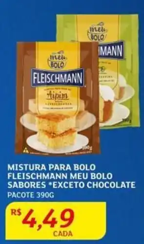 Assaí Atacadista Mistura para bolo Fleischmann Meu Bolo Sabores 390g oferta