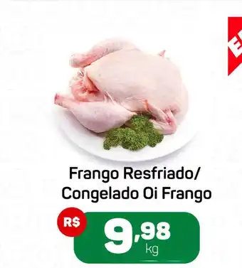 Epa Frango resfriado congelado oi frango oferta