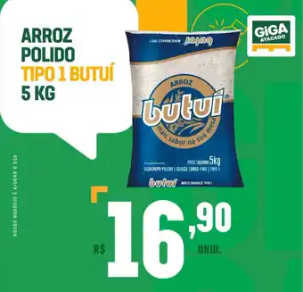 Giga Atacado Arroz Polido tipo 1 Butui 5kg oferta
