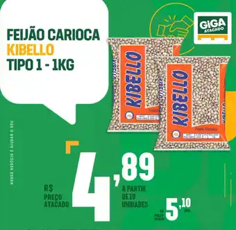 Giga Atacado Feijao Carioca Kibello tipo 1 1kg oferta