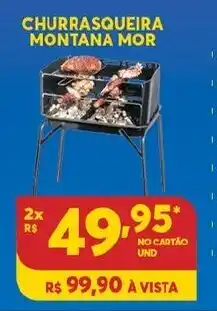 Atacadão Centro Sul Churrasqueira Montana Mor oferta