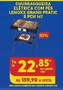 Atacadão Centro Sul Churrasqueira Eletrica Com Pes Lenoxx Grand Pratic II PCH 147 oferta