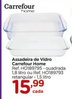 Carrefour Assadeira de Vidro Carrefour Home 1.5l oferta