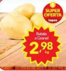 Lopes Supermercados Batata a granel oferta