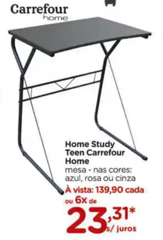 Carrefour Home study Teen Carrefour Home oferta