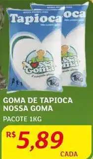 Assaí Atacadista Goma de Tapioca Nossa Goma 1kg oferta