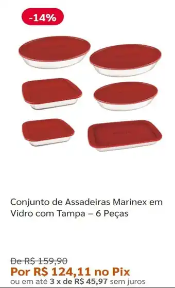Pontofrio Conjunto de Assadeiras Marinex em Vidro com Tampa 6 peças oferta
