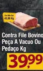 Rede Plus Supermercados Contra file bovino peça a vacuo ou pedaço kg oferta