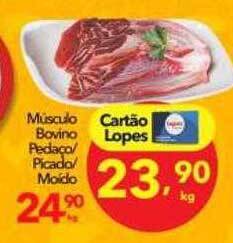 Lopes Supermercados Músculo bovino pedaço picado moído oferta