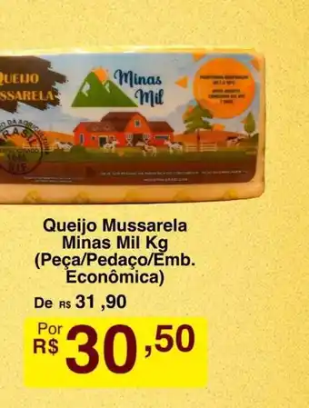 VN Autosserviço Queijo mussarela minas mil kg peça pedaço emb. econômica oferta