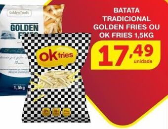 Roldão Batata tradicional golden fries ou ok fries 1,5kg oferta