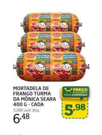Cooper Mortadela de frango turma da mônica seara cada oferta
