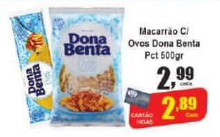 Higa's Supermercado Macarrão c/ Ovos Dona Benta pct 500g oferta