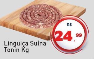Tonin Superatacado Linguiça suína tonin kg oferta
