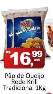 Rede Krill Pão de queijo rede krill tradicional oferta