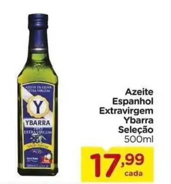 Azeite Espanhol Extra Virgem Ybarra Seleção 500ml