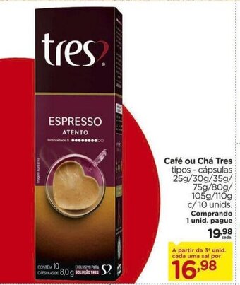Carrefour Café ou Chá Tres oferta