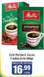Higa's Supermercado Café melitta a vacuo trad ex forte oferta