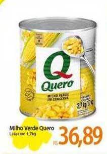 Atacadão Milho verde quero lata com oferta