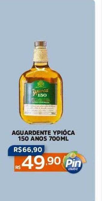 Pinheiro Supermercado Aguardente ypióca 150 anos oferta