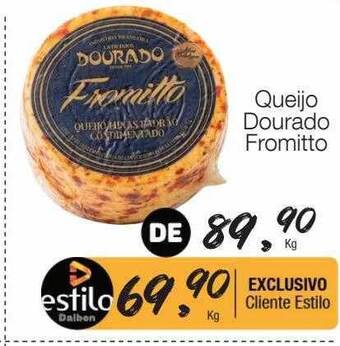 Supermercado Dalben Queijo dourado fromitto oferta