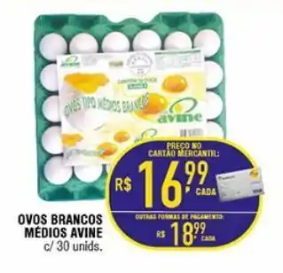 Mercantil Rodrigues Ovos brancos médios avine c/ 30 unids oferta