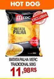 Mercadão Atacadista Batata palha merc tradicional oferta