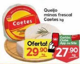 Supermercados Princesa Queijo minas frescal caetes kg oferta