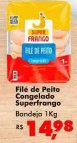 Big Box Filé de peito congelado superfrango bandeja kg oferta