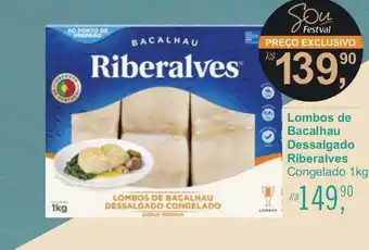 Lombos de bacalhau dessalgado riberables congelado