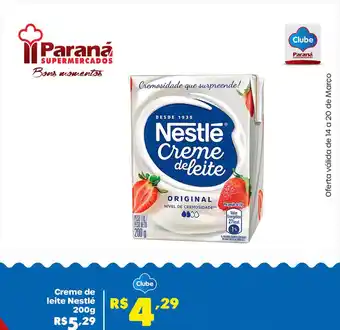 Paraná Supermercados Creme de leite nestlé oferta