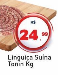 Linguiça suína tonin kg