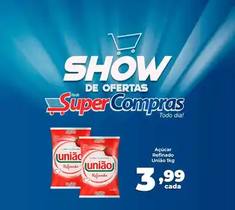 Rede Super Compras Açúcar refinado união oferta