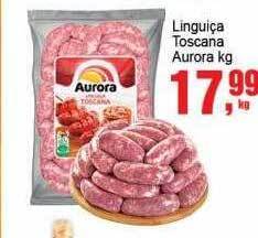 Negreiros Linguiça toscana aurora kg oferta