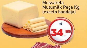 Tonin Superatacado Mussarela mutumilk kg oferta