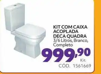 Kit com caixa acoplada deca quadra