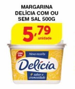 Roldão Margarina Delícia com ou sem sal 500g oferta