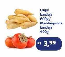 Caqui bandeja - mandioquinha bandeja