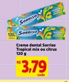 Mercado Extra Creme Dental Sorriso Tropical mix ou citrus 120g oferta
