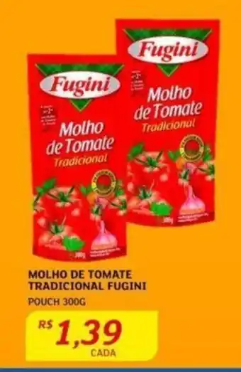 Assaí Atacadista Molho de Tomate Tradicional Fugini 300g oferta