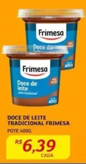 Assaí Atacadista Doce de Leite Tradicional Frimesa 400g oferta