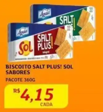 Assaí Atacadista Biscoito Salt Plus! Sol Sabores 360g oferta