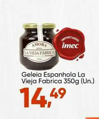 Geleia Espanhola La Vieja Fabrica 350g