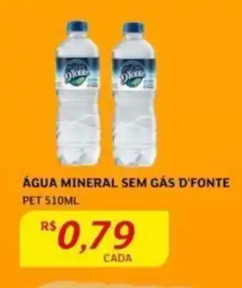 Assaí Atacadista Água mineral sem gás D'Fonte 510ml oferta