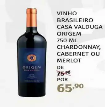 Super Nosso Vinho Brasileiro Casa Valduga Origem Chardonnay, Cabernet Ou Merlot 750ml oferta