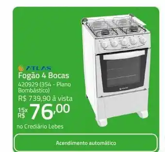 Lojas Lebes Atlas fogão 4 bocas oferta