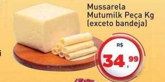 Tonin Superatacado Mussarela mutumilk peça kg exceto bandeja oferta