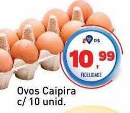 Tonin Superatacado Ovos caipira c- 10 oferta