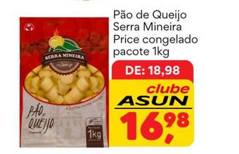 Asun Pão de queijo serra mineira price congelado pacote oferta