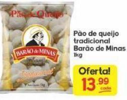Supermercados Princesa Pão de queijo tradicional barão de minas 1kg oferta